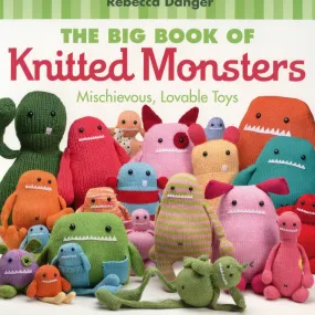 The Big Book of Knitted Monsters